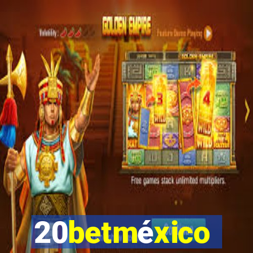 20betméxico