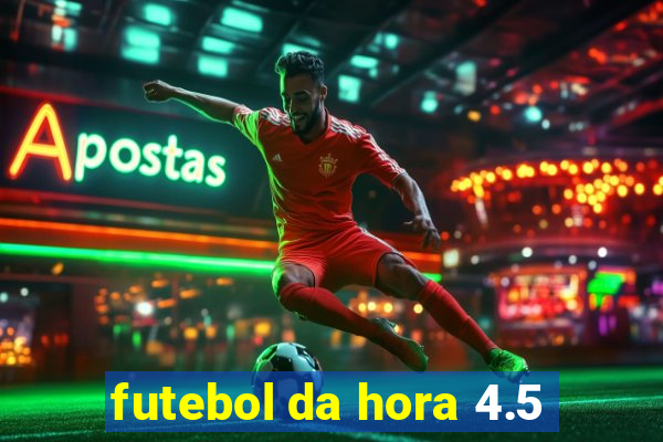 futebol da hora 4.5