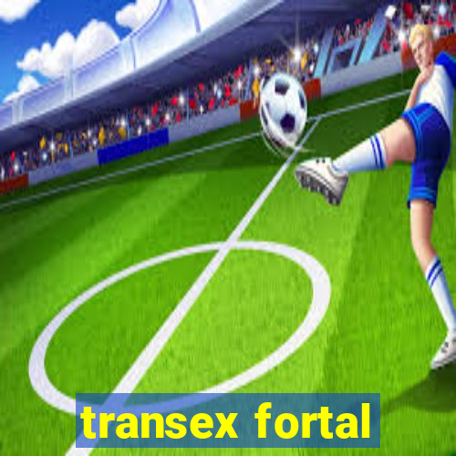 transex fortal