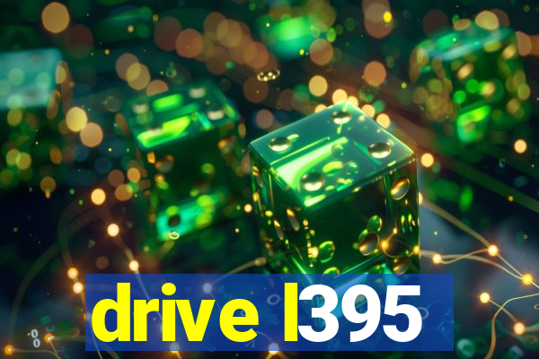 drive l395