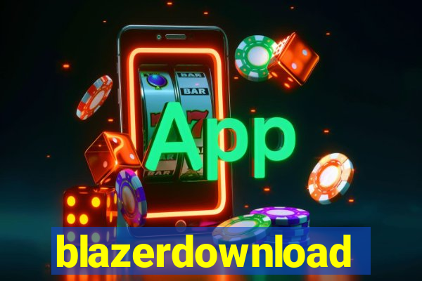 blazerdownload