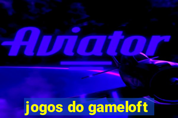 jogos do gameloft