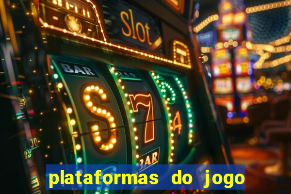 plataformas do jogo do tigrinho