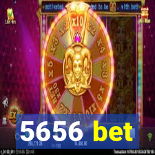 5656 bet