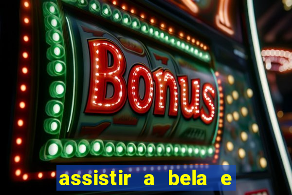 assistir a bela e a fera 1991 online dublado