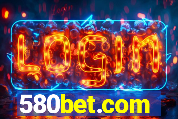 580bet.com