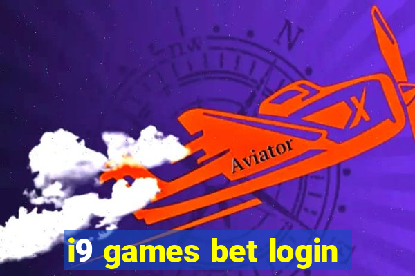 i9 games bet login