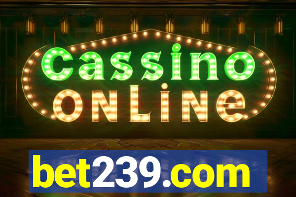 bet239.com