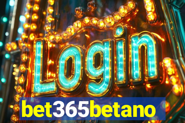 bet365betano