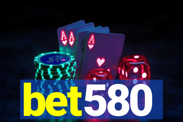 bet580