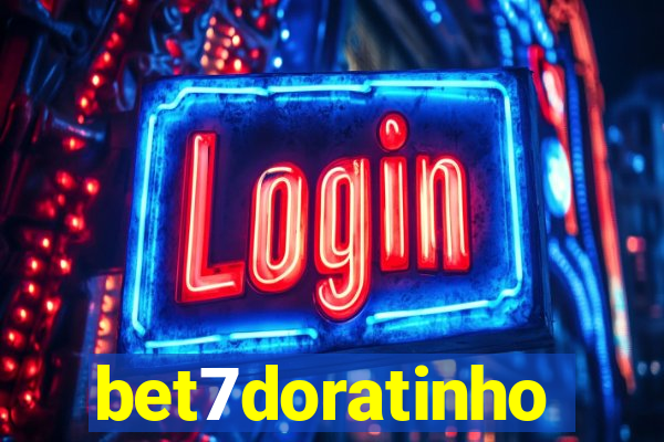 bet7doratinho