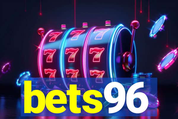 bets96