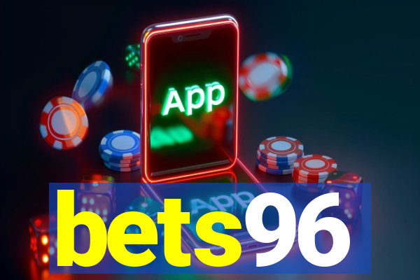 bets96