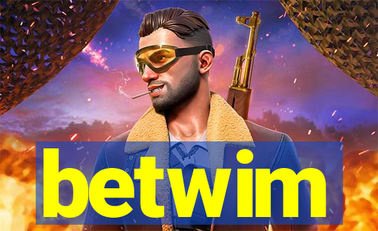 betwim