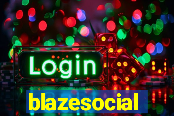 blazesocial