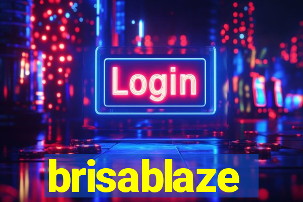 brisablaze