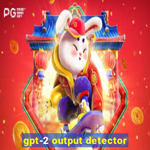 gpt-2 output detector