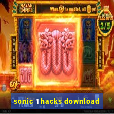 sonic 1 hacks download