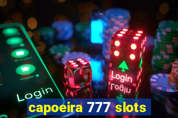 capoeira 777 slots