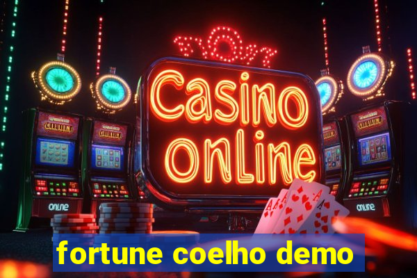 fortune coelho demo