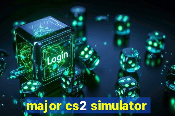 major cs2 simulator