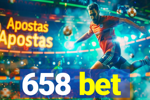 658 bet