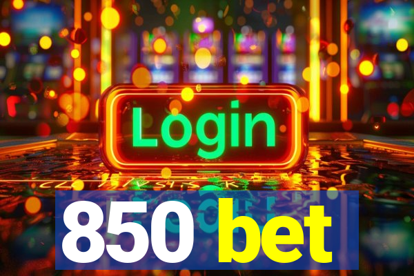 850 bet