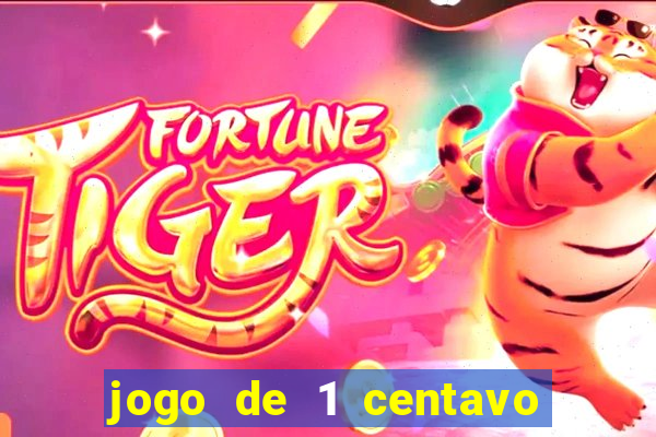 jogo de 1 centavo estrela bet