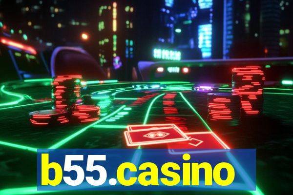 b55.casino