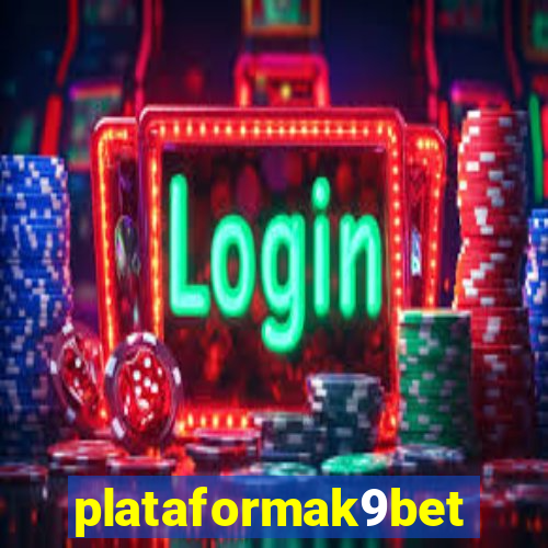 plataformak9bet