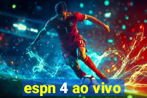 espn 4 ao vivo