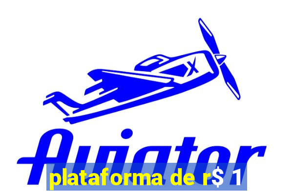 plataforma de r$ 1