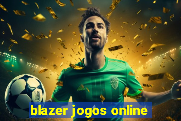 blazer jogos online