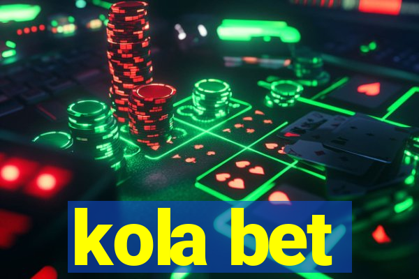 kola bet