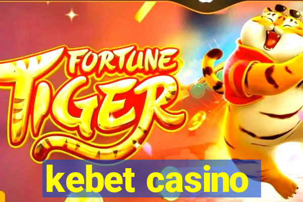 kebet casino