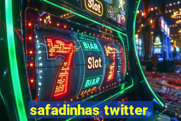 safadinhas twitter