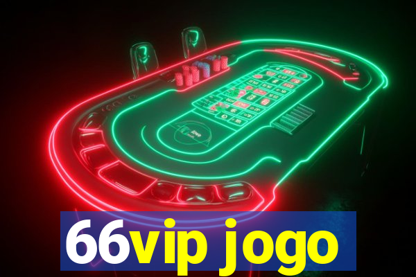 66vip jogo