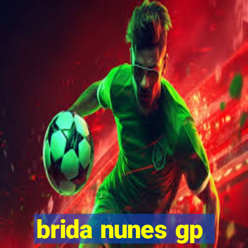 brida nunes gp