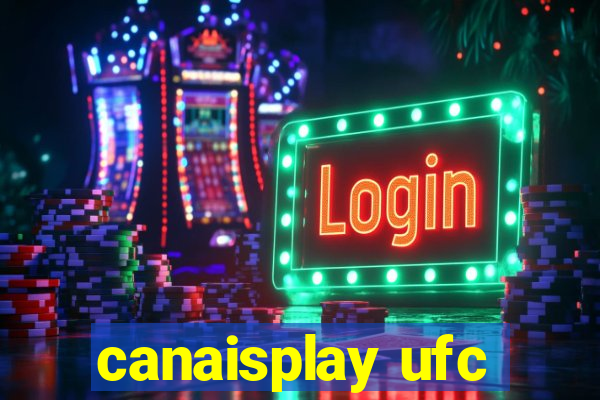 canaisplay ufc