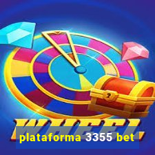 plataforma 3355 bet