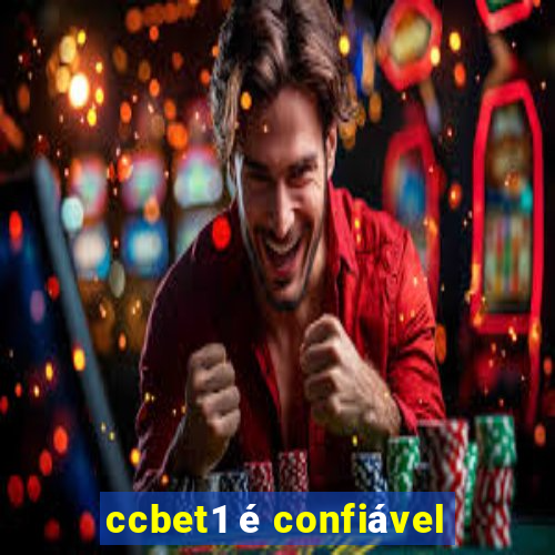 ccbet1 é confiável