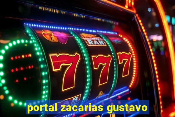 portal zacarias gustavo