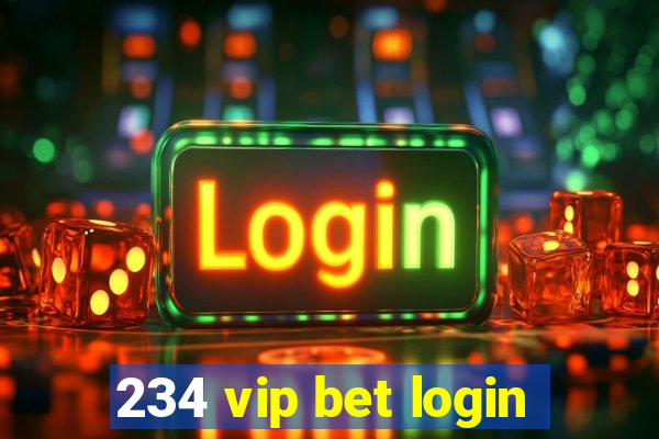 234 vip bet login