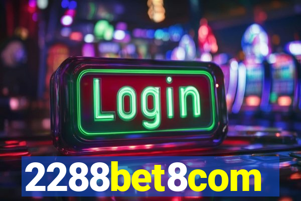 2288bet8com