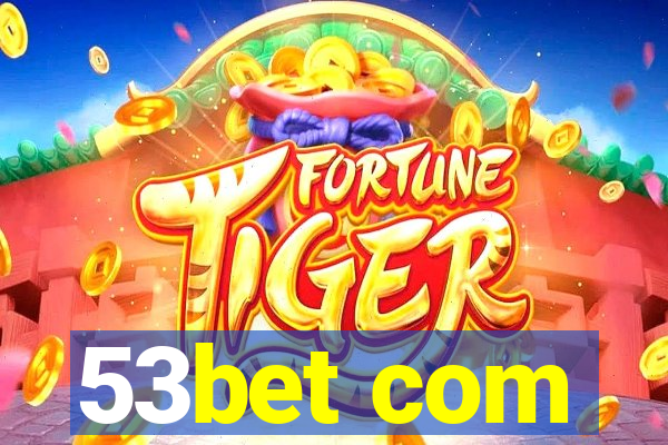 53bet com