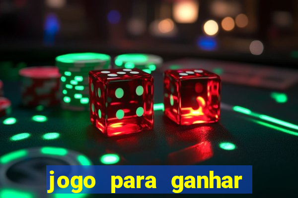 jogo para ganhar dinheiro de verdade sem depositar nada