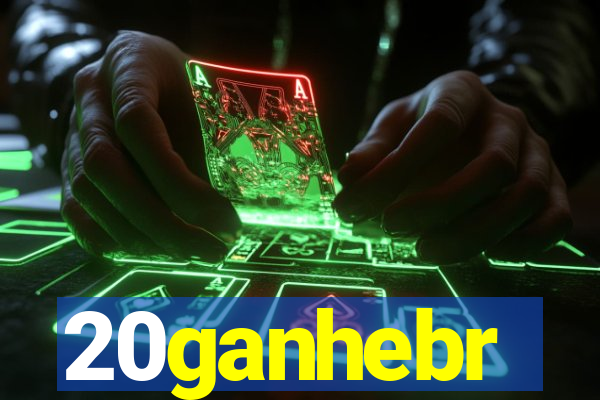 20ganhebr