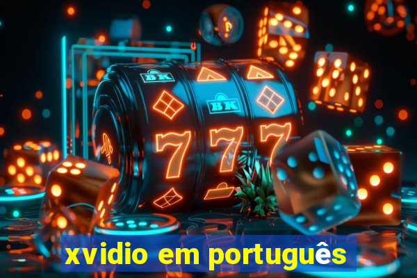 xvidio em português