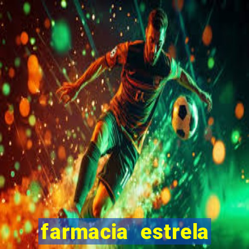 farmacia estrela porto alegre