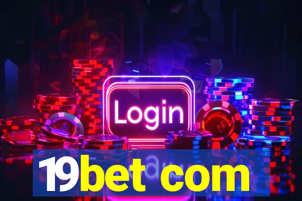 19bet com